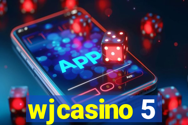 wjcasino 5